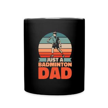 Badminton Federball Vater Just A Badminton Dad - Full Colour Mug - black - Front