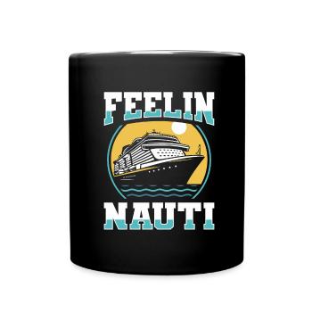 Kreuzfahrt Feeling Nauti - Tasse einfarbig - Schwarz - Vorne