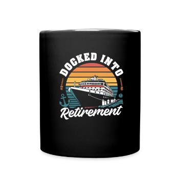 Kreuzfahrt Retired Retirement - Tasse einfarbig - Schwarz - Vorne