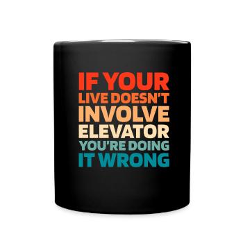 Elevator Elevator - Full Colour Mug - black - Front
