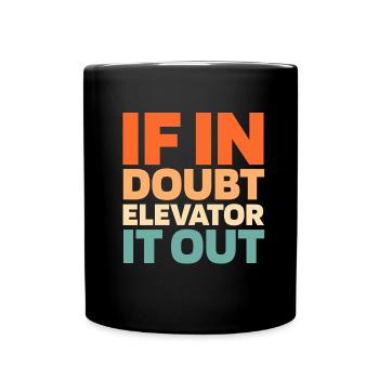 Elevator Elevator - Full Colour Mug - black - Front