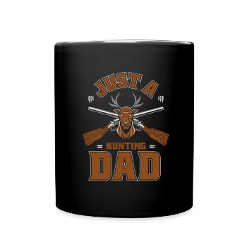 Hunting Hunter Hunting Just A Hunting Dad - Full Colour Mug - black - Front