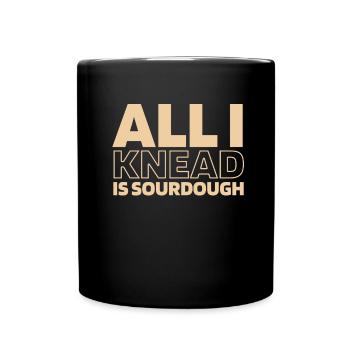 Sauerteig Brot - Tasse einfarbig - Schwarz - Vorne