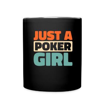 Poker Just A Poker Girl - Tasse einfarbig - Schwarz - Vorne