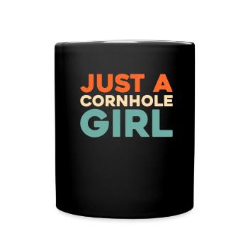 Cornhole Blind Hole Game Just A Cornhole Girl - Full Colour Mug - black - Front
