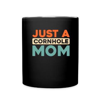 Cornhole Blind Hole Game Just A Cornhole Mom - Full Colour Mug - black - Front