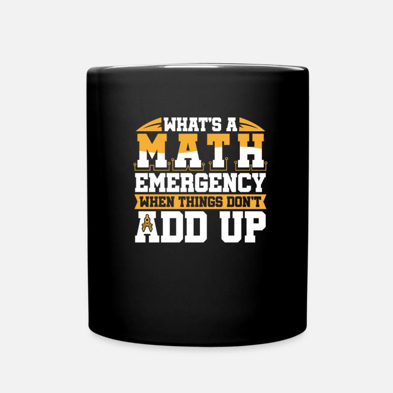 Mathe Mathematik Witzig Math Funny Pun - Tasse einfarbig - Schwarz