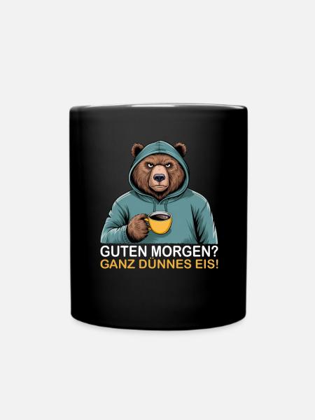 Guten Morgen Ganz Dünnes Eis Grizzly Lustiges Bär - Tasse einfarbig - Schwarz
