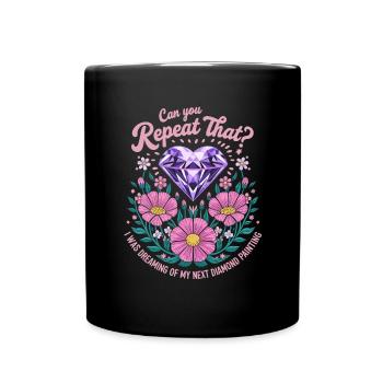 Painting Diamonds Diamond Painting Art - Full Colour Mug - black - Front