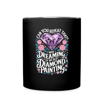 Painting Diamonds Diamond Painting Art - Full Colour Mug - black - Front