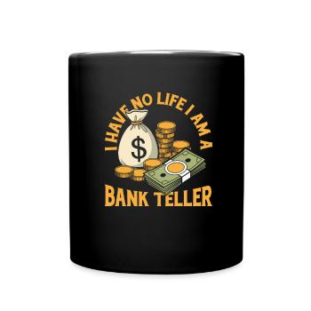 Bank employee - Full Colour Mug - black - Front