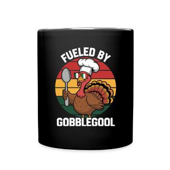 Turkey Day Thanksgiving Day Gobblegool - Full Colour Mug - black - Front