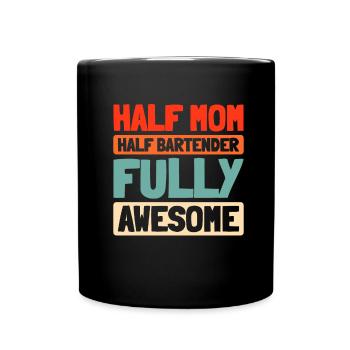 Barkeeper Bartender Mother Mom - Full Colour Mug - black - Front