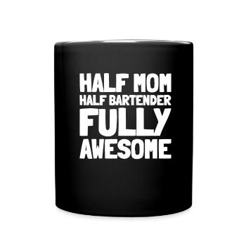 Barkeeper Bartender Mother Mom - Full Colour Mug - black - Front