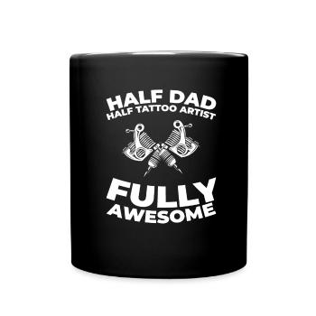 Tattoo Artist Tattoo Father Dad - Full Colour Mug - black - Front