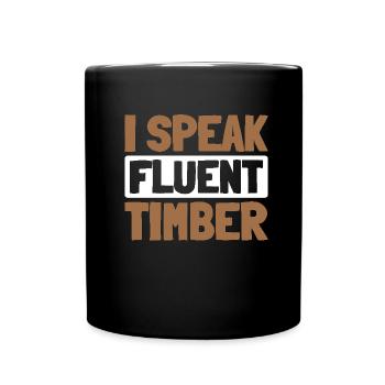 Wood chippers, forestry workers, lumberjacks - Full Colour Mug - black - Front