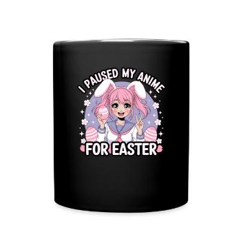J’ai mis mon anime en pause pour Pâques - Mug uni - noir - Devant