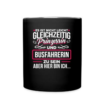 BUSFAHRERIN - Prinzessin - Tasse einfarbig - Schwarz - Vorne