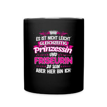 FRISEURIN - gleichzeitig Prinzessin - Tasse einfarbig - Schwarz - Vorne