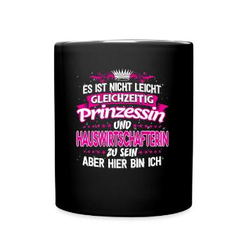 HAUSWIRTSCHAFTERIN - gleichzeitig Prinzessin - Tasse einfarbig - Schwarz - Vorne