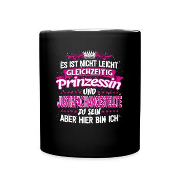 JUSTIZFACHANGESTELLTE - gleichzeitig Prinzessin - Tasse einfarbig - Schwarz - Vorne