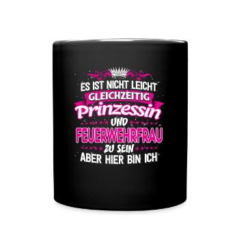 FEUERWEHRFRAU - gleichzeitig Prinzessin - Tasse einfarbig - Schwarz - Vorne