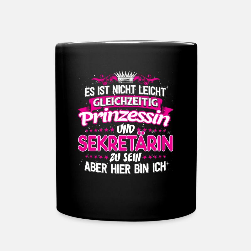 SEKRETÄRIN - gleichzeitig Prinzessin - Tasse einfarbig - Schwarz