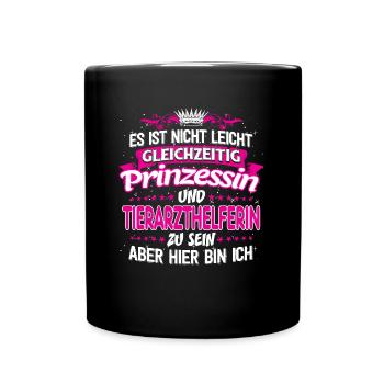 TIERARZTHELFERIN - gleichzeitig Prinzessin - Tasse einfarbig - Schwarz - Vorne