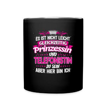 TELEFONISTIN - gleichzeitig Prinzessin - Tasse einfarbig - Schwarz - Vorne