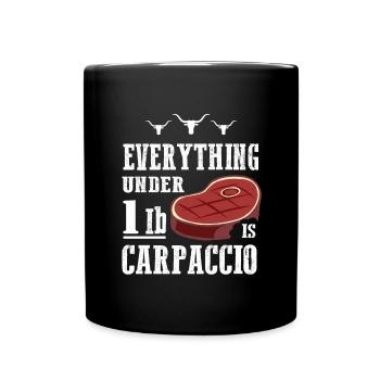 Carpaccio Grillshirt BBQ Fleischliebhaber Geschenk - Tasse einfarbig - Schwarz - Vorne