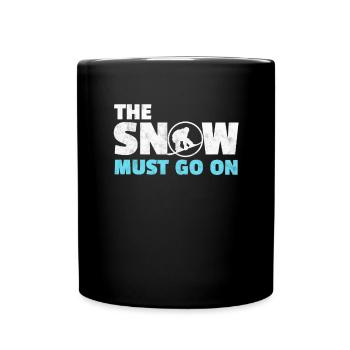 Snow continues Snowboard Snowboarder Gift - Full Colour Mug - black - Front