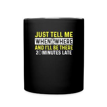 Don tardif tardif trop tardif - Mug uni - noir - Devant