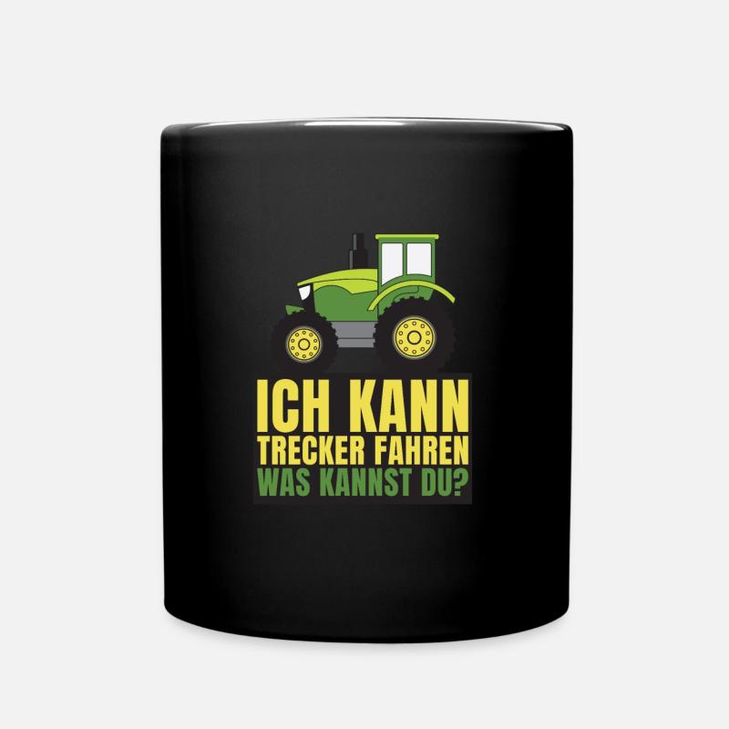 Ich kann Trecker fahren Traktor Landwirt Geschenk - Tasse einfarbig - Schwarz