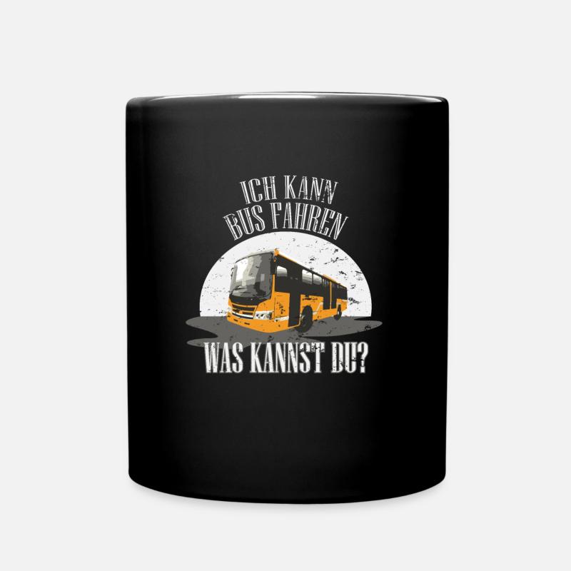 Ich kann Bus fahren Omnibus Busfahrer Geschenk - Tasse einfarbig - Schwarz