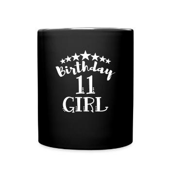 11. Geburtstag Mädchen 11 Jahre alt Geschenk - Tasse einfarbig - Schwarz - Vorne