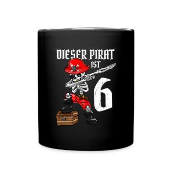 6 Jahre dabbing Pirat Junge 6. Geburtstag Geschenk - Tasse einfarbig - Schwarz - Vorne