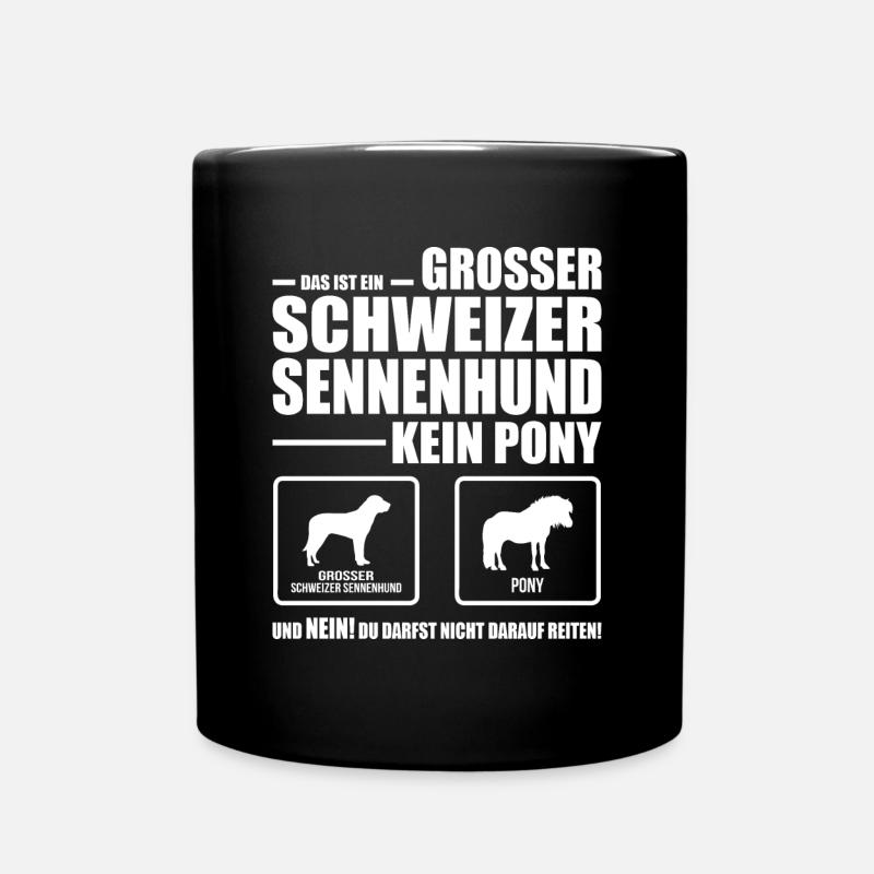 GROSSER SCHWEIZER SENNENHUND kein Pony Wilsigns - Tasse einfarbig - Schwarz