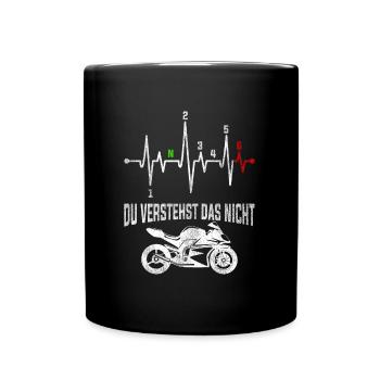 Du verstehst das nicht - Motorrad Herzschlag - 6 - Tasse einfarbig - Schwarz - Vorne
