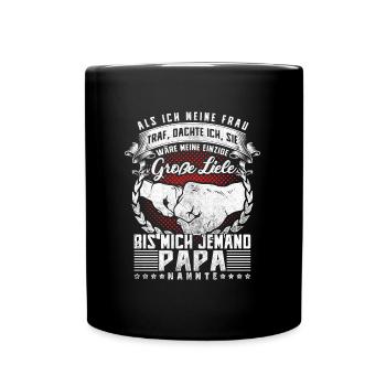 Als ich meine Frau traf. Große Liebe PAPA nannte - Tasse einfarbig - Schwarz - Vorne