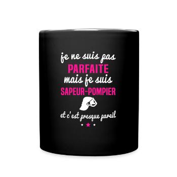 je suis sapeur pompier parfaite - Mug uni - noir - Devant