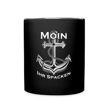 Norden Anker Spruch Sabbel Moin ihr Spacken - Tasse einfarbig - Schwarz - Vorne