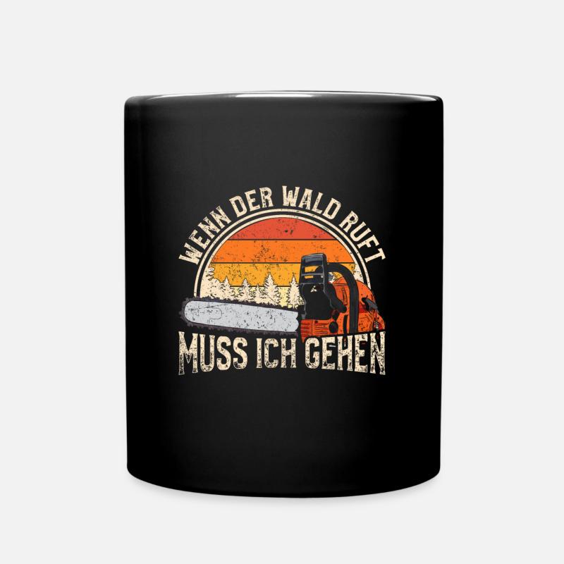 Wenn der Wald ruft muss ich gehen Förster - Tasse einfarbig - Schwarz