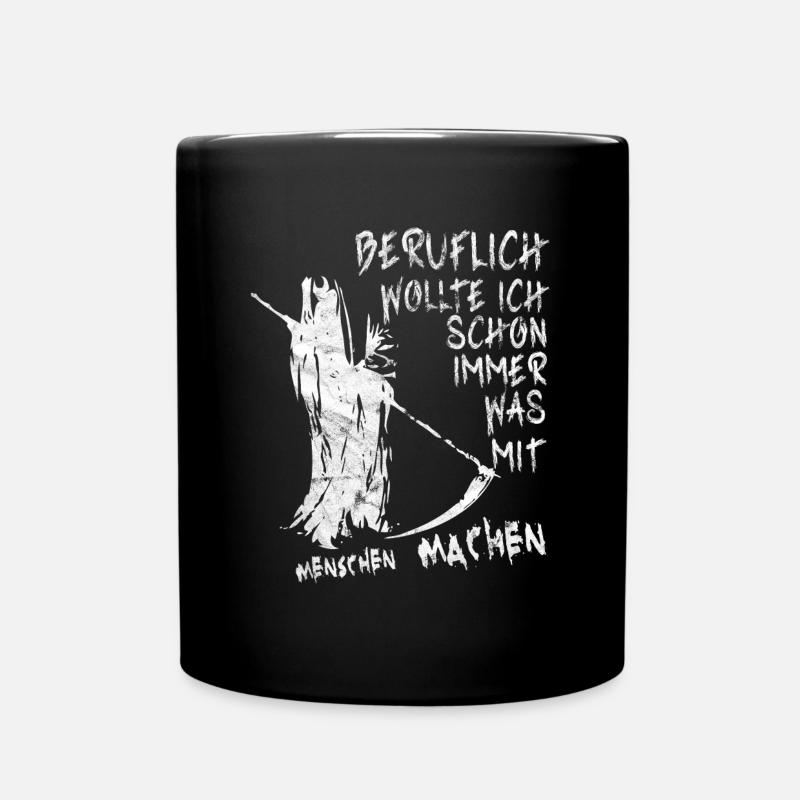 Beruflich Wollte Ich Schon Immer Was Mit Menschen - Tasse einfarbig - Schwarz