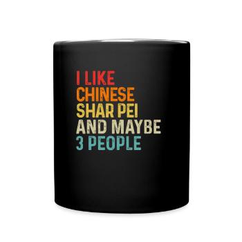 J’aime le Shar Pei chinois et peut-être 3 personnes Chien - Mug uni - noir - Devant