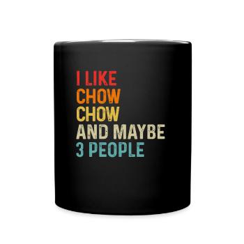 J’aime Chow Chow et peut-être 3 personnes amoureux des chiens - Mug uni - noir - Devant