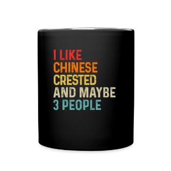 J’aime les crêtes chinoises et peut-être le chien de 3 personnes - Mug uni - noir - Devant
