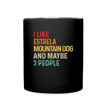 J'aime le chien de montagne d'Estrela et peut-être 3 personnes - Mug uni - noir - Devant