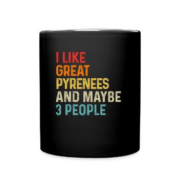 J’aime les grandes Pyrénées et peut-être 3 personnes chien - Mug uni - noir - Devant
