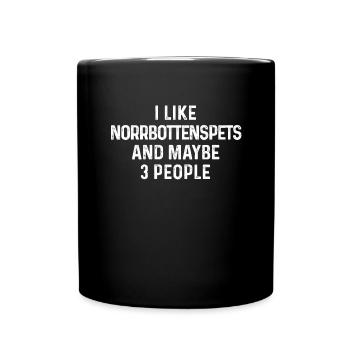 I Like Norrbottenspets And Maybe 3 People Dog - Full Colour Mug - black - Front