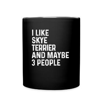 Ich mag Skye Terrier und vielleicht 3 Personen Hundeliebhaber - Tasse einfarbig - Schwarz - Vorne
